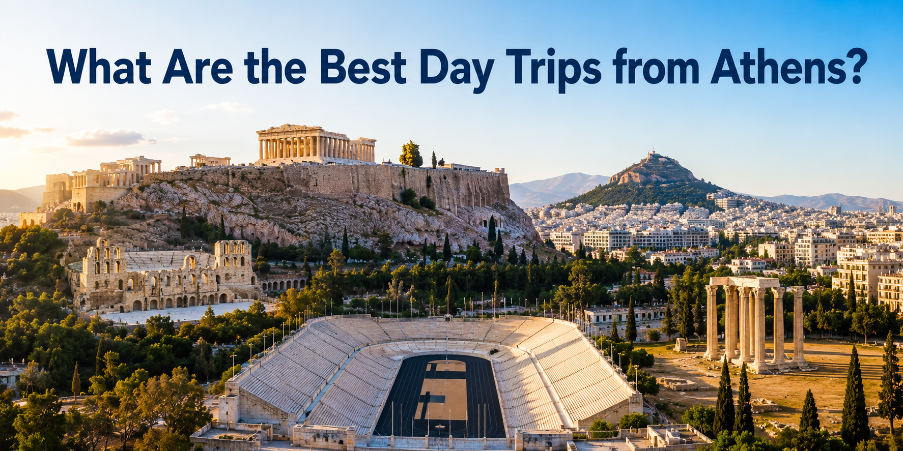 What Are the Best Day Trips from Athens?