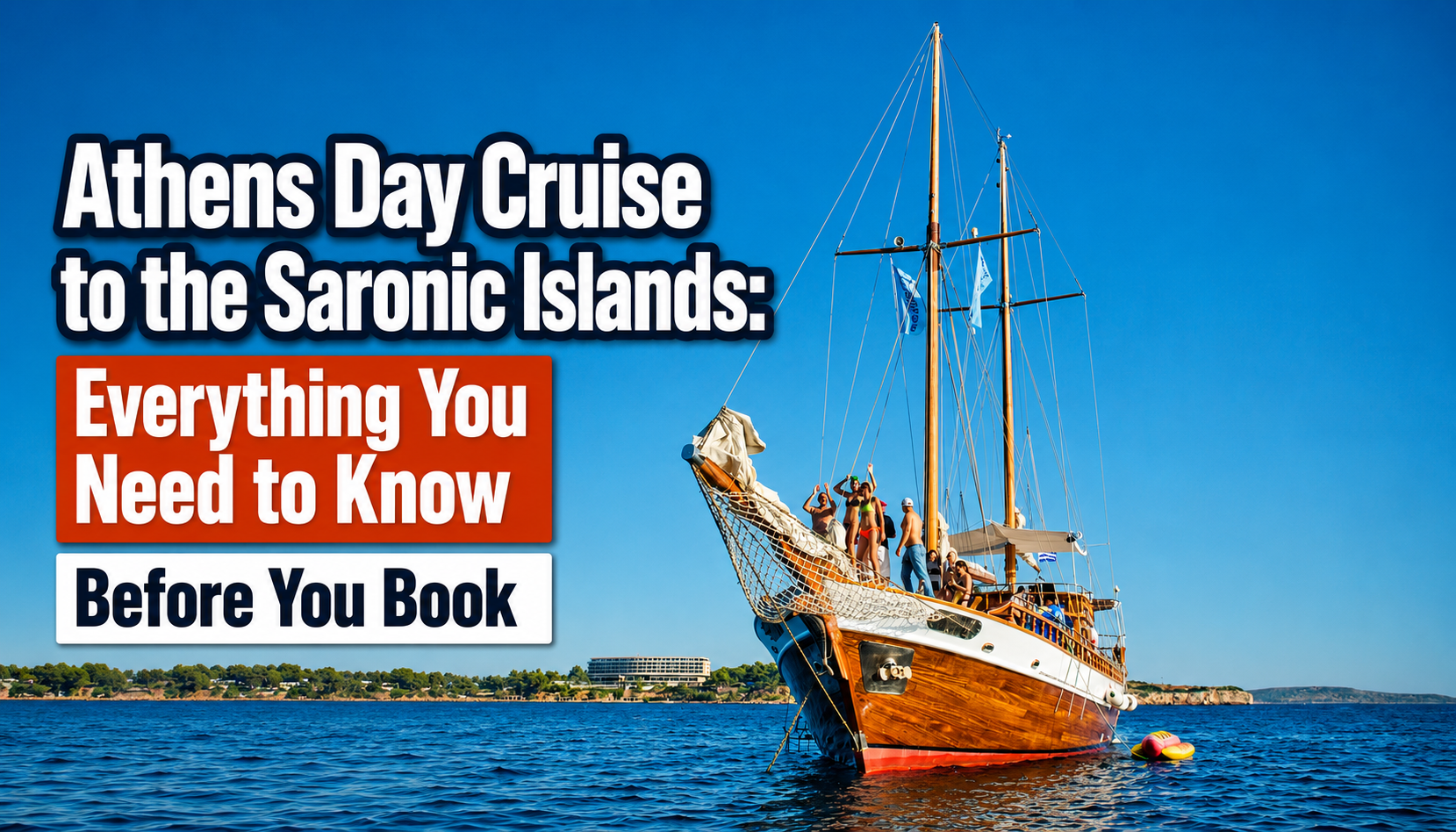 Athens Day Cruise to the Saronic Islands: Everything You Need to Know Before You Book