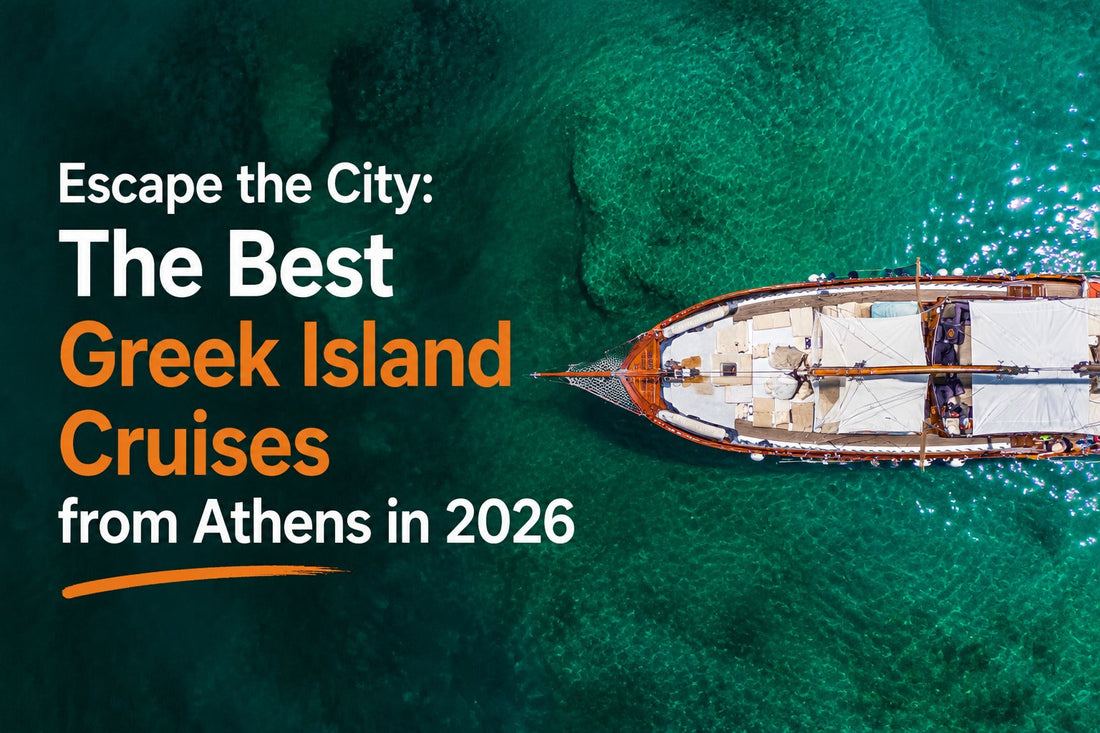 Escape the City: The Best Greek Island Cruises from Athens in 2026