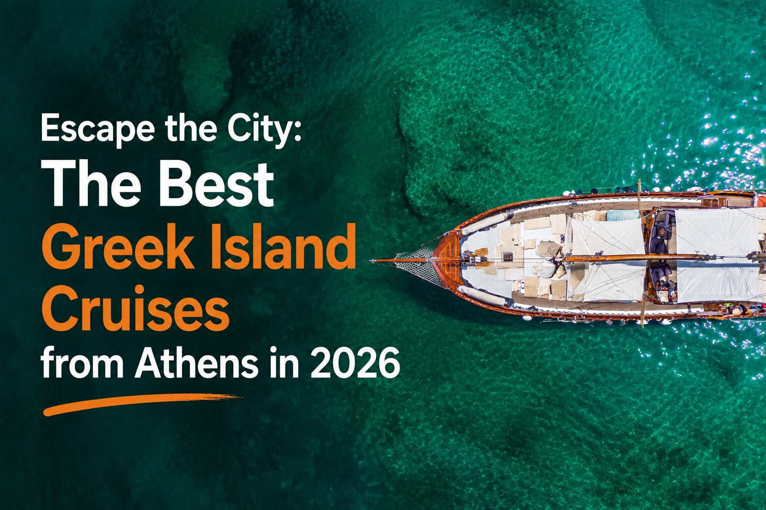 Escape the City: The Best Greek Island Cruises from Athens in 2026